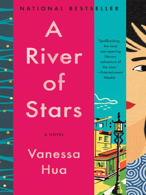 Title details for A River of Stars by Vanessa Hua - Available